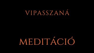 15. Vipasszaná meditáció