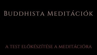5. A test előkészítése a meditációra