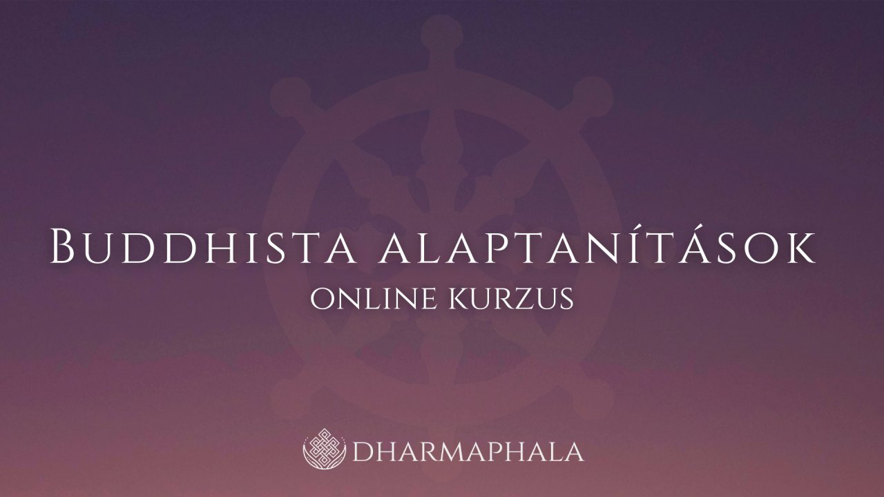 Buddhista alaptanítások kurzus